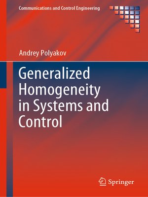 cover image of Generalized Homogeneity in Systems and Control